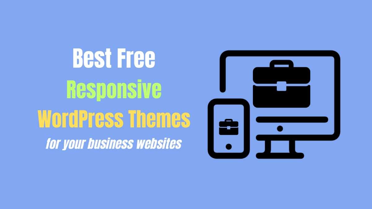 Best Free Responsive WordPress Business Themes