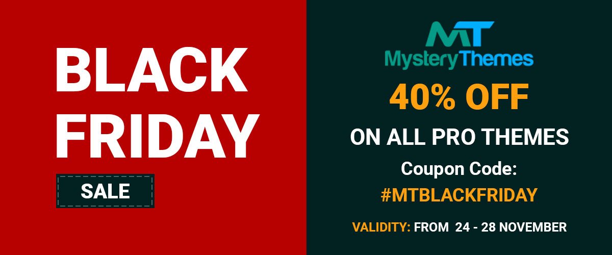 Mystery Themes Black Friday Offer 2017 - 40% Off