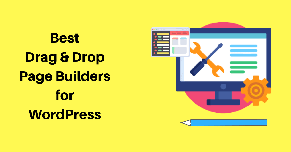 Best Drag & Drop Page Builders for WordPress