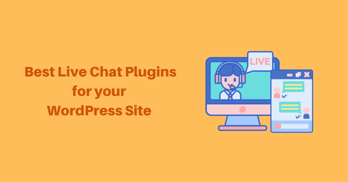 Best WordPress Live Chat Plugins for your Site