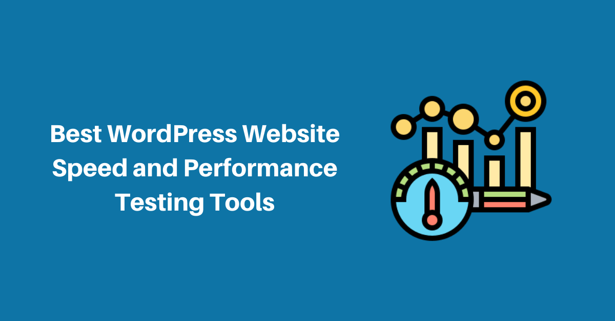 best-wordpress-website-speed-and-performance-testing-tools