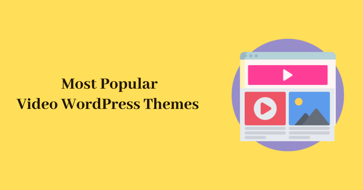 Most Popular Video WordPress Themes